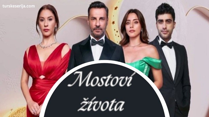 Mostovi zivota serije online