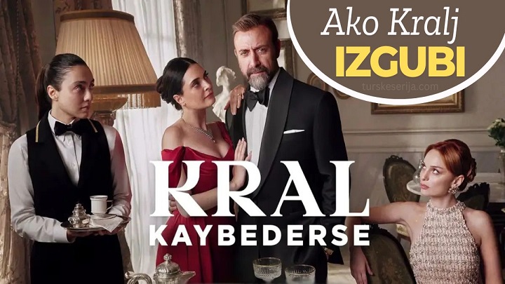 Ako Kralj Izgubi hit serija