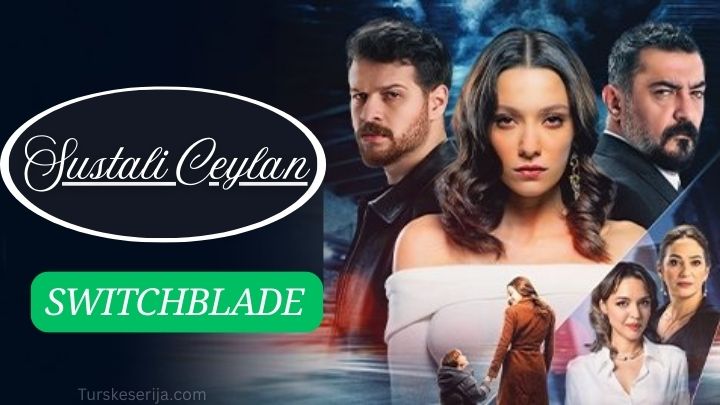 Sustali Ceylan nova hit serija